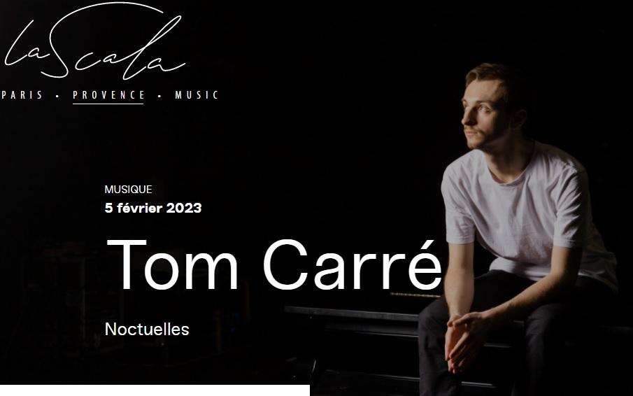 Tom Carré en concert à la Scala d'Avignon le 5 Février : L'interview